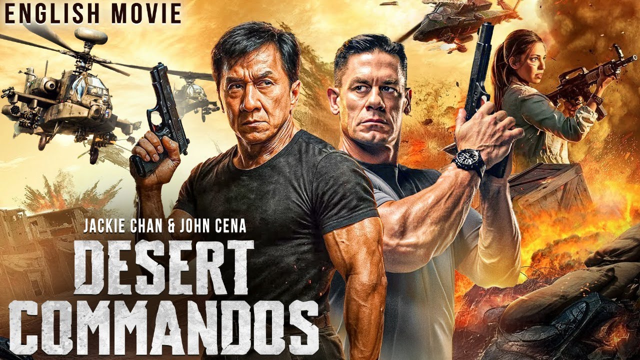 Jackie Chan, John Cena In DESERT COMMANDOS – Hollywood Free English Movie |New Action Thriller Movie