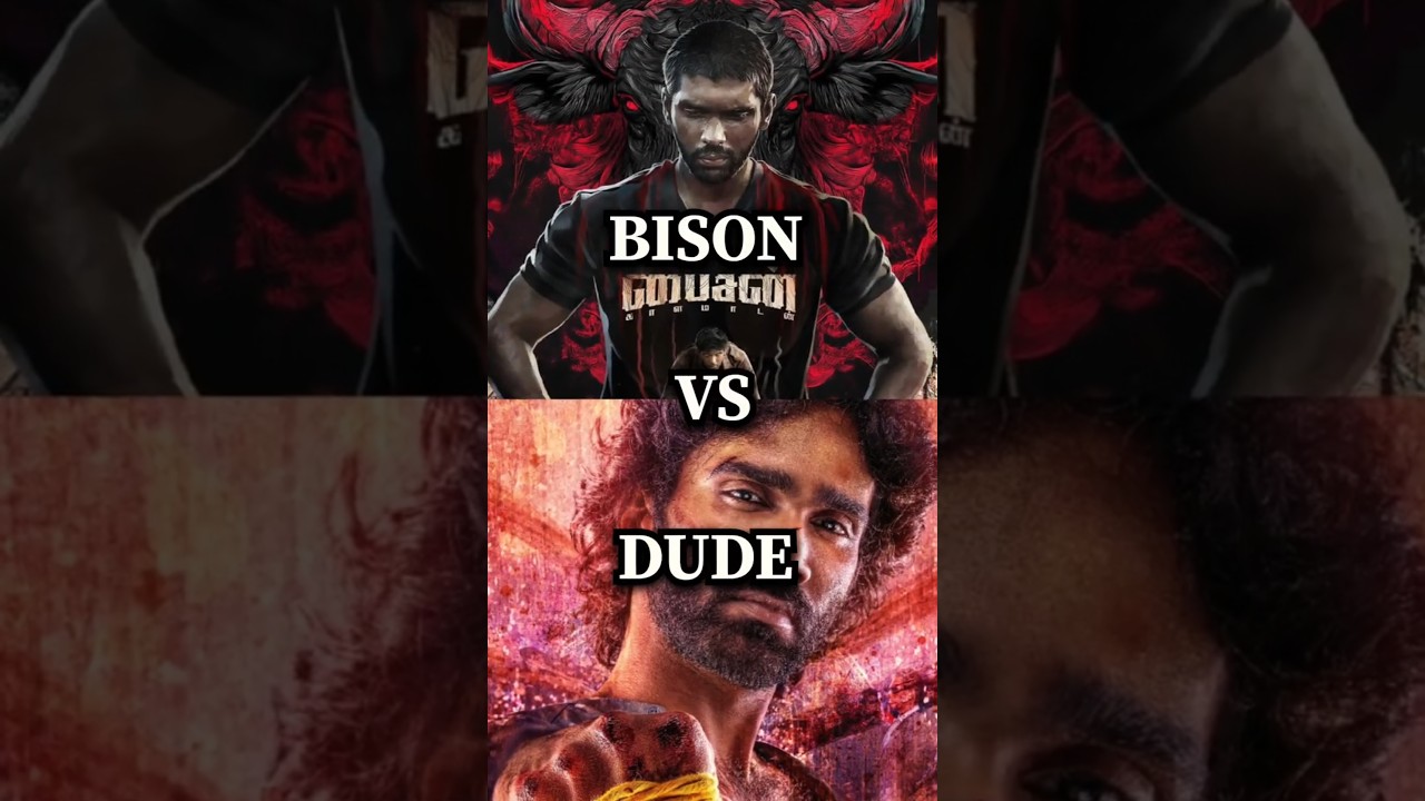 Dude ❤️ VS Bison 💥#shorts #trending #tamil #movies #dude #vs #bison #blockbuster #movie #kollywood