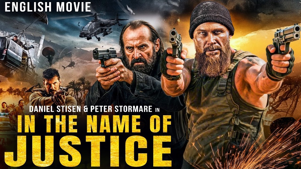 Daniel Stisen’s IN THE NAME OF JUSTICE – Hollywood English Movie | Free Movies | Full Action Movie