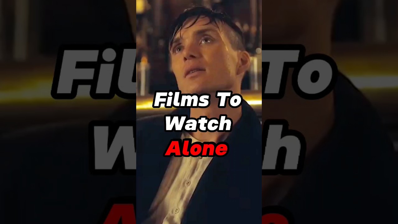 Films To Watch Alone😞😞 #shorts #movies #film #viral