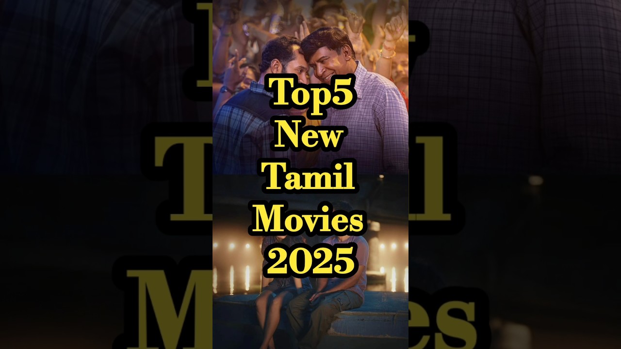 2025 New Tamil Movies Ott #newmovie #tamilmovie #2025movies #shorts #top5 #movies #tamil #primevideo