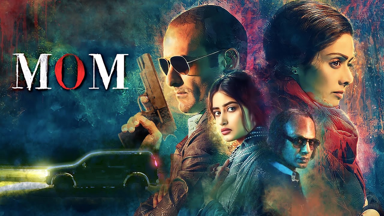 Mom (2017) – Superhit Hindi Movie With English Subtitles | Sridevi, Sajal Ali & Nawazuddin