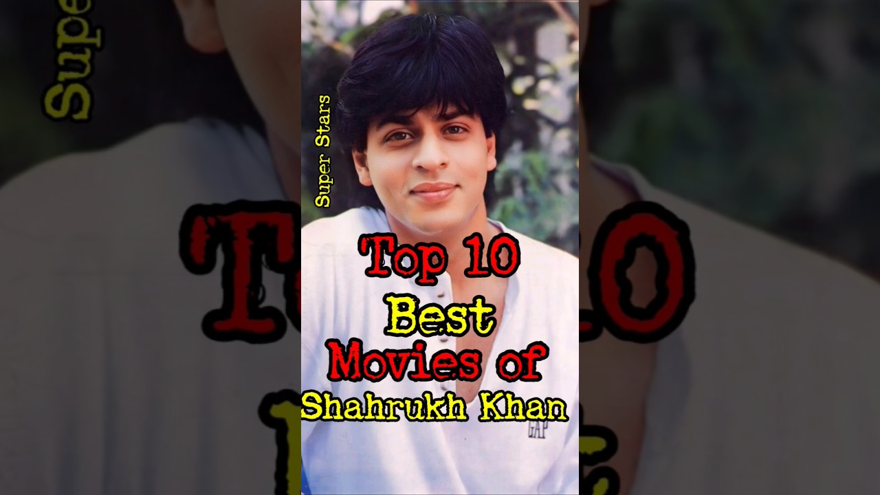 Top 10 🥰😱 Best Movies Of Shahrukh Khan// Bollywood Cinema Hindi