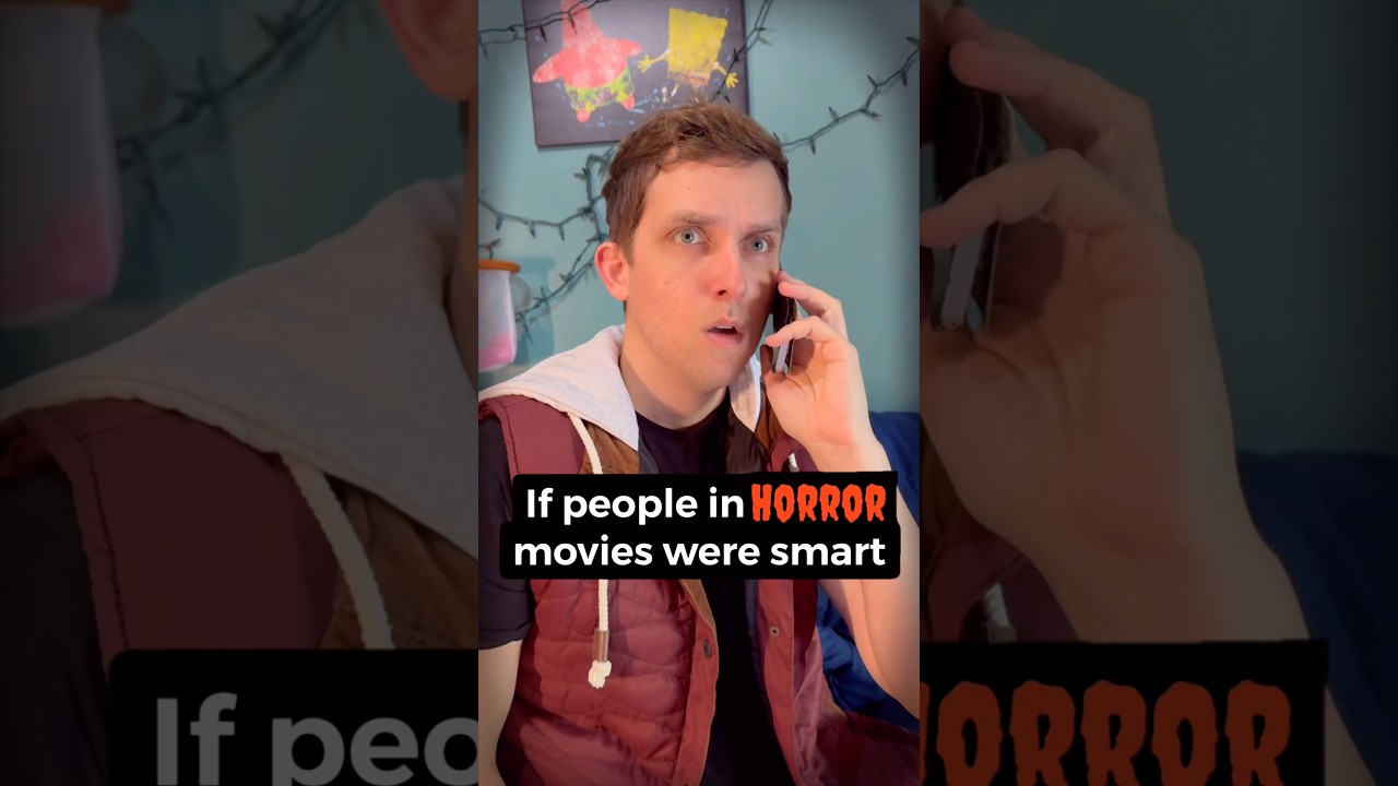 If people in horror movies were actually smart