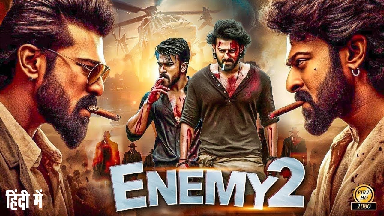 ENEMY 2 (2025) Prabhas and Ram Charan New Movie I South Indian Hindi Dubbed Full HD Movie I