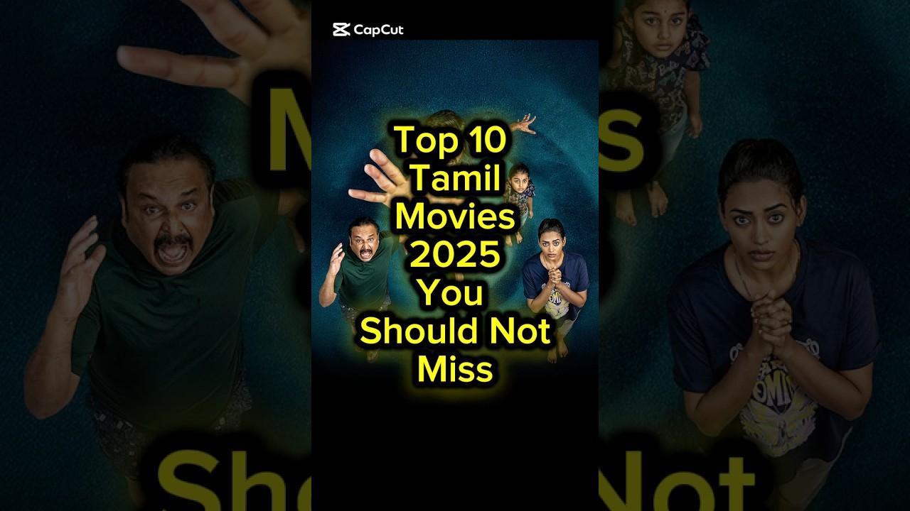 Top 10 Tamil Movies 2025 You Should Not Miss #tamilmovie #kollywood #tamilcinema #tamil