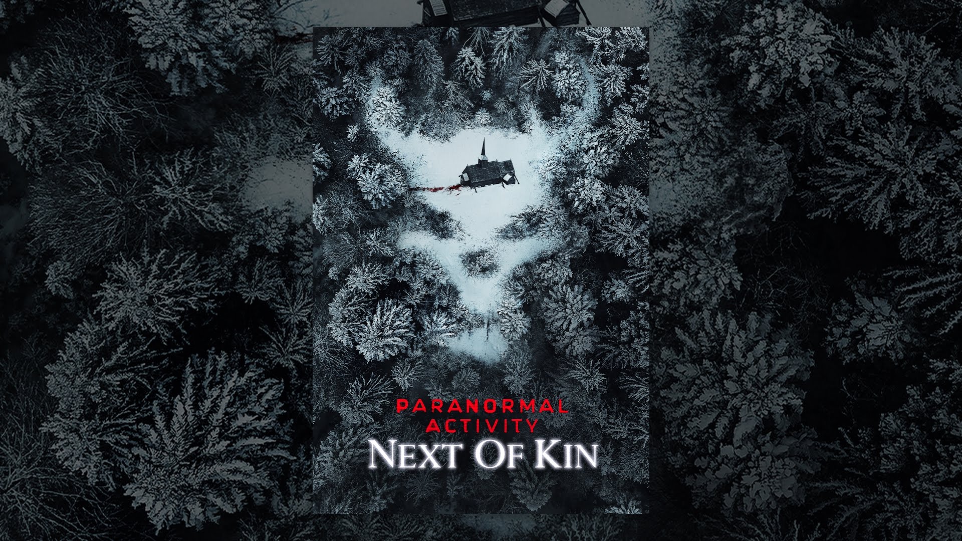 Paranormal Activity: Next of Kin