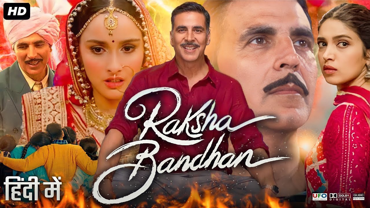 Raksha Bandhan Full Movie in Hindi | Akshay Kumar | Bhumi Pednekar | Emotional 2025