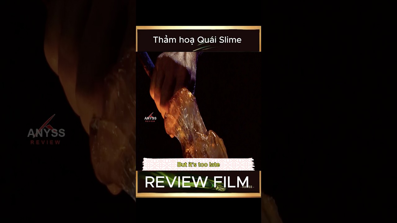 [Review Film] Thảm hoạ Quái Slime
