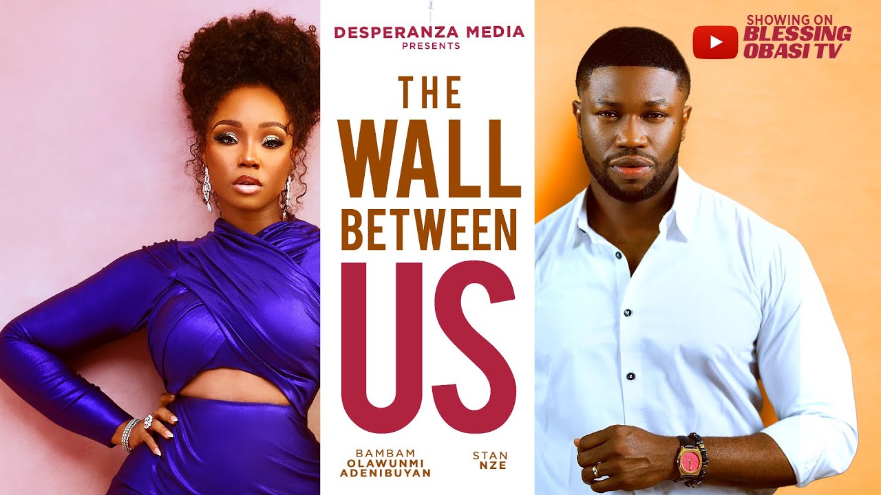 WALLS BETWEEN US | Nigerian movies 2025 Latest full movies