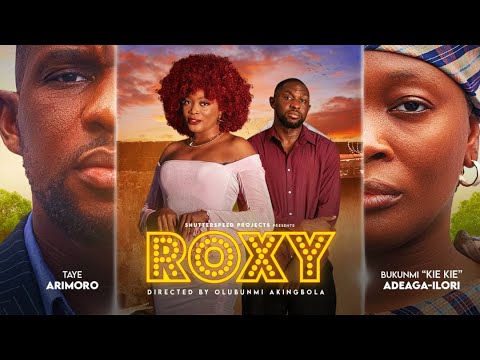 ROXY – Nigerian Movies 2025 Latest Full Movies