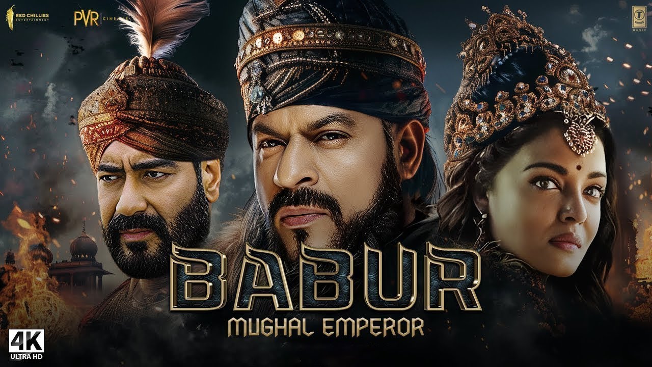 BABUR : The First Mughal 2025 Movie | Shah Rukh Khan, Ajay Devgn Madhuri | S.S Rajamouli New Movie