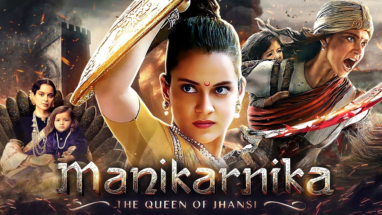 Manikarnika: The Queen of Jhansi – Kangana Ranaut – Superhit Hindi Action Full Movie