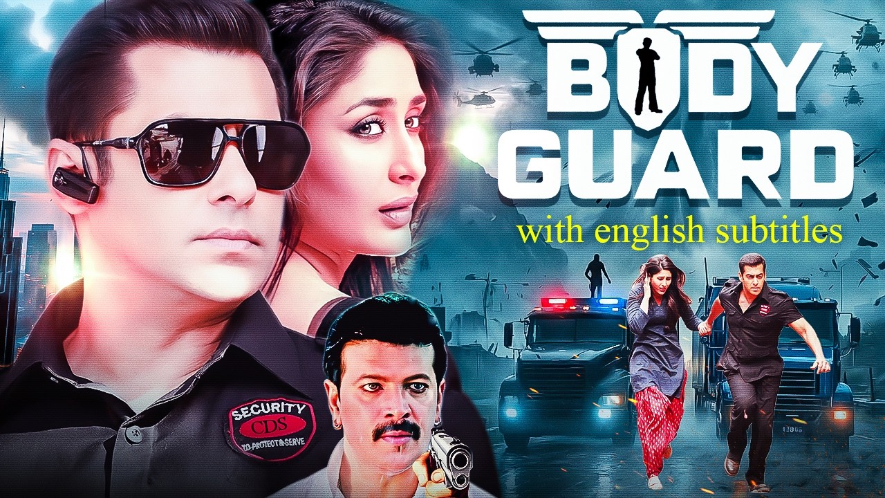 Bodyguard (2011) – Superhit Hindi Movie With English Subtitles | Salman Khan & Kareena Kapoor