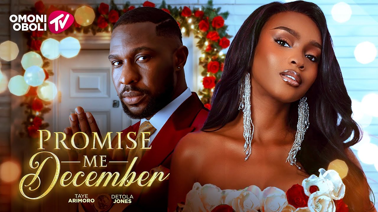 PROMISE ME DECEMBER – Nigerian Movies 2025 Latest Full Movies