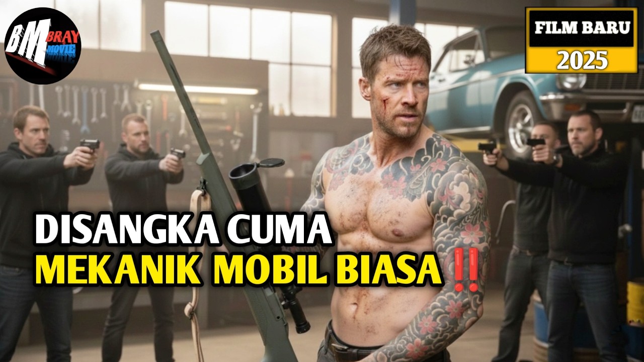 Kebrutalan Seorang Mekanik Mobil – Alur Cerita Film Action Terbaru