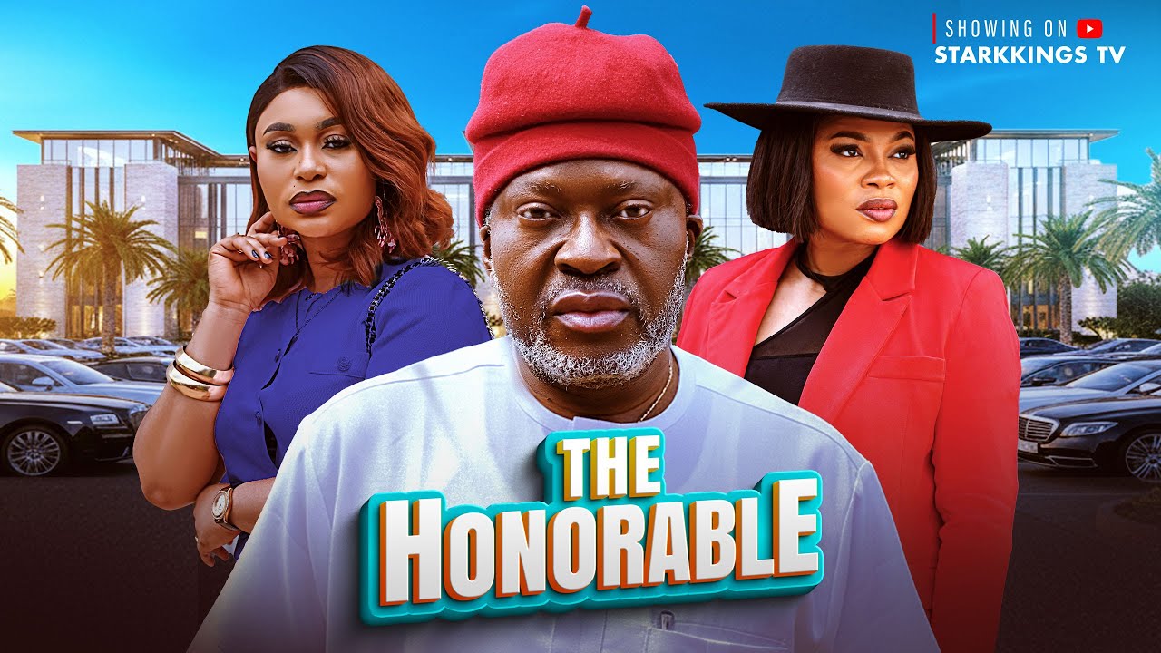 THE HONORABLE (FULL MOVIE) – KANAYO O. KANAYO, GINA KINGS, – Latest Nigerian Nollywood
