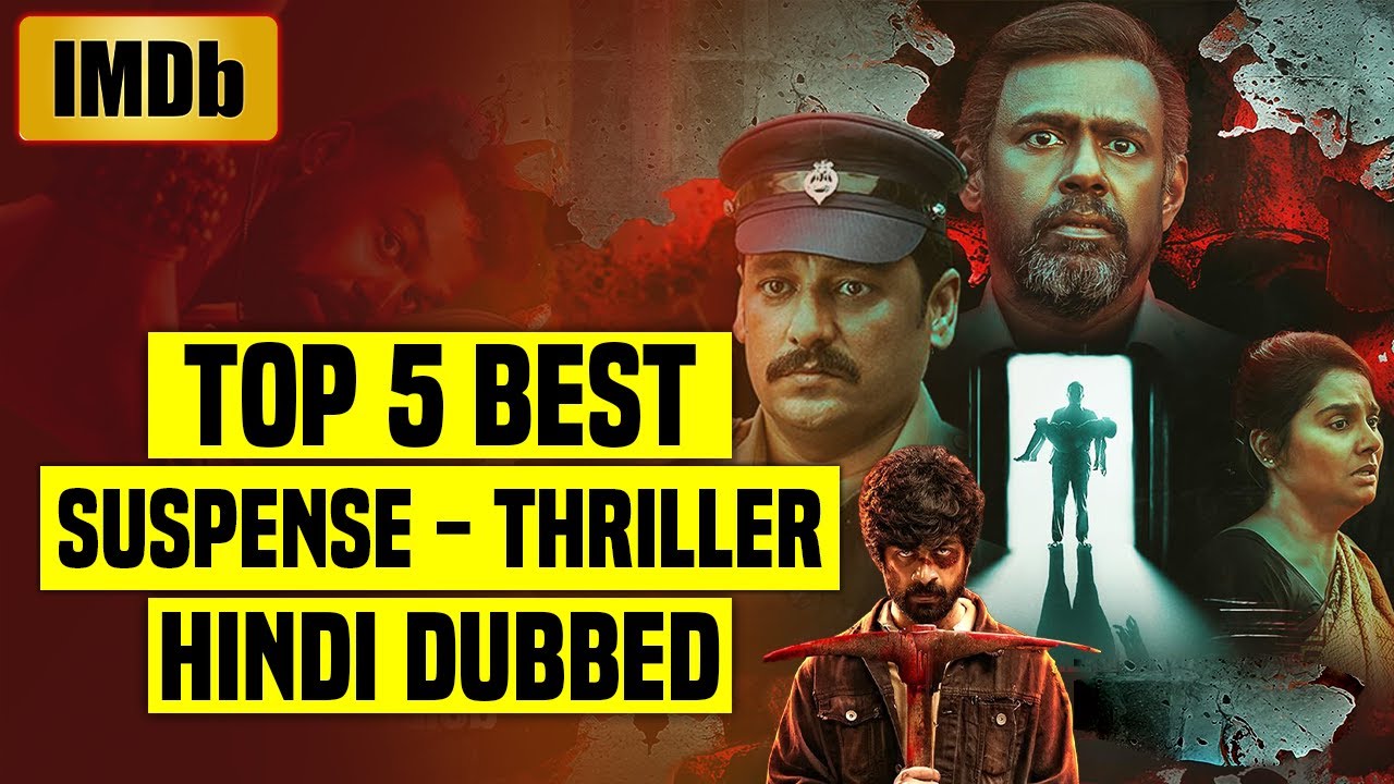 Top 5 Best South Indian Suspense Thriller Movies In Hindi Dubbed (IMDb)| You Shouldn’t Miss |Part 41