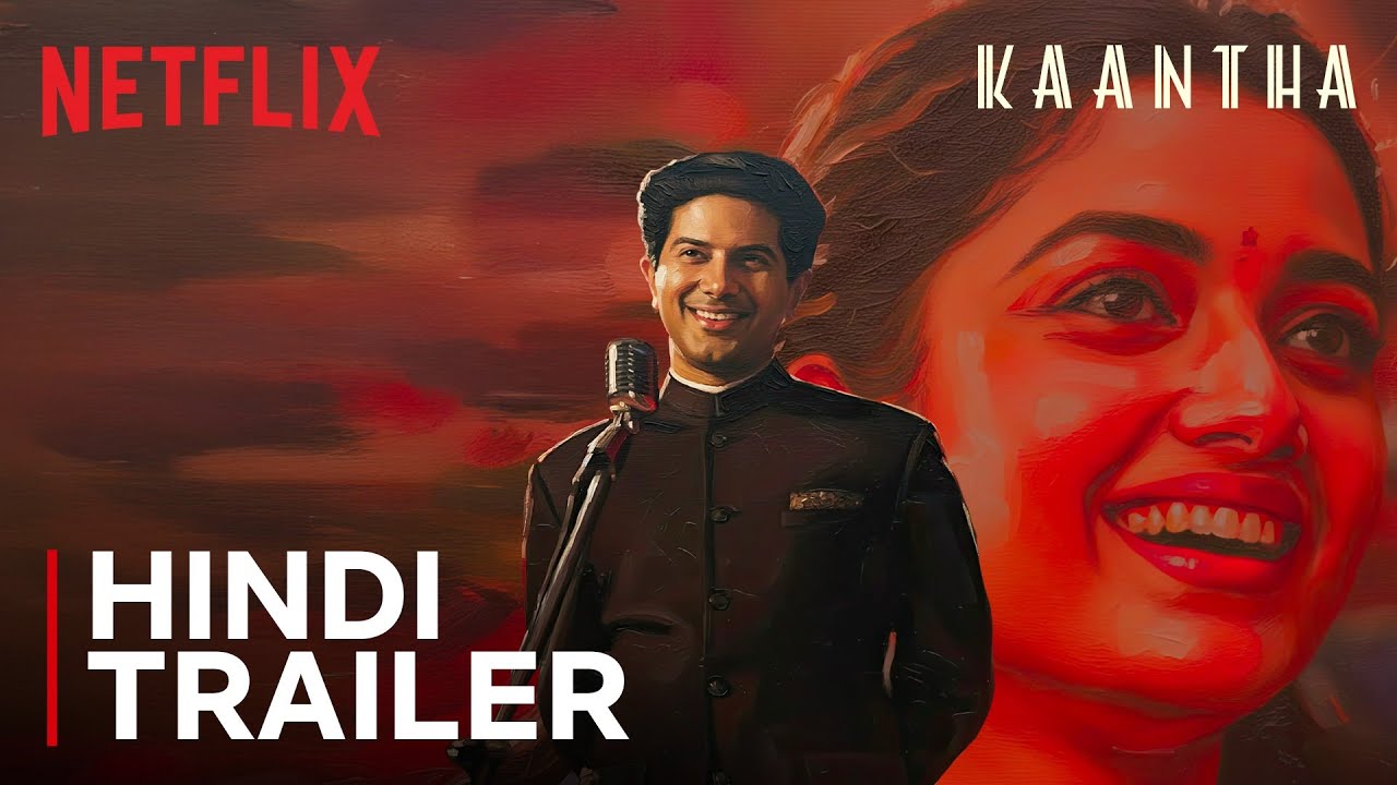 Kaantha | Hindi Trailer | Dulquer Salmaan, Bhagyashri Borse, Rana Daggubati | Netflix India