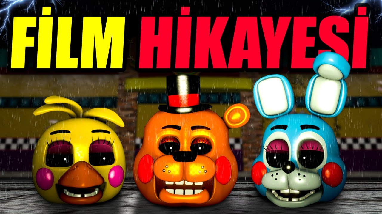 Bilmediğiniz FNAF 2 FİLMİ TÜM HİKAYESİ..