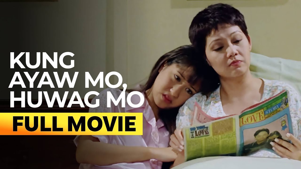 Kung Ayaw Mo, Huwag Mo’ FULL MOVIE (Digitally Restored) | Maricel Soriano, Jolina Magdangal