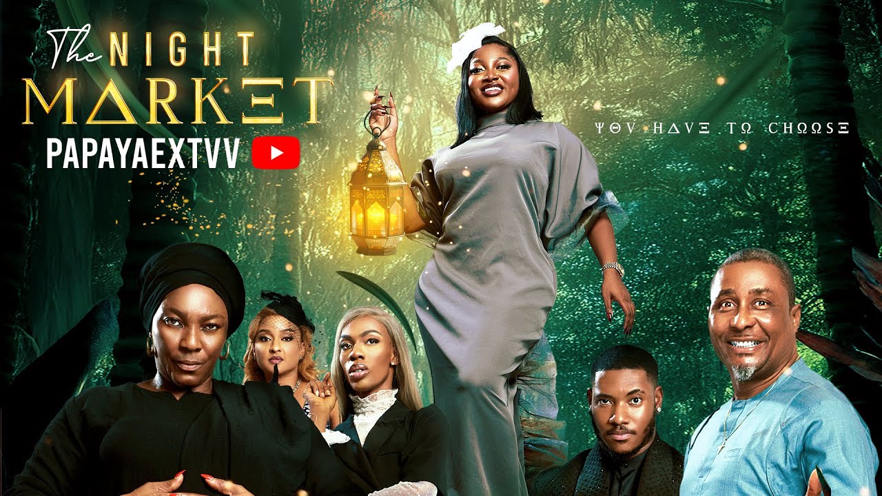 NIGHT MARKET – PAPAYA EX, CHIDI DIKE, TONY UMEZ, TINA MBA | Nigerian Movies 2025 Latest Full Movies