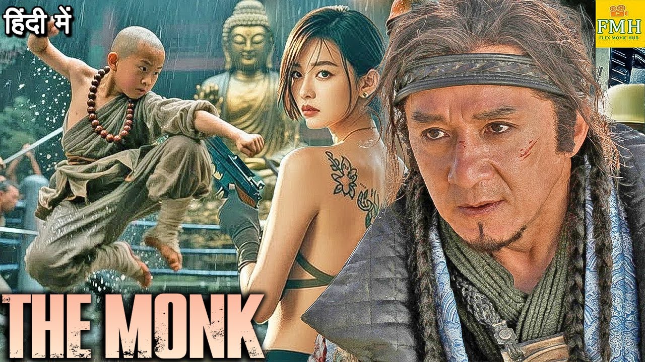 THE MONK – Full Hindi Dubbed Movie | Hollywood Chinese Action Thriller Film | Superhit Chinese Film