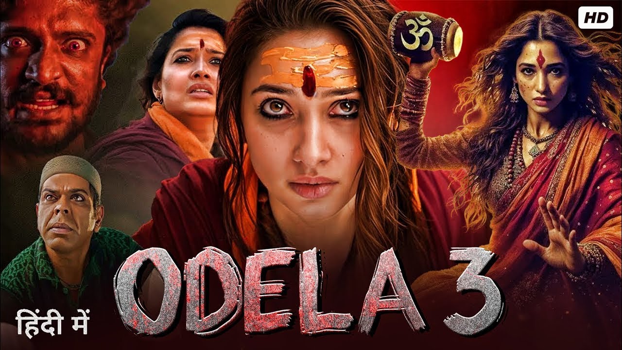 ODELA 3 Full Movie in Hindi Dubbed | Tamannaah Bhatia & Vasishta N | Latest South Indian Movie 2025