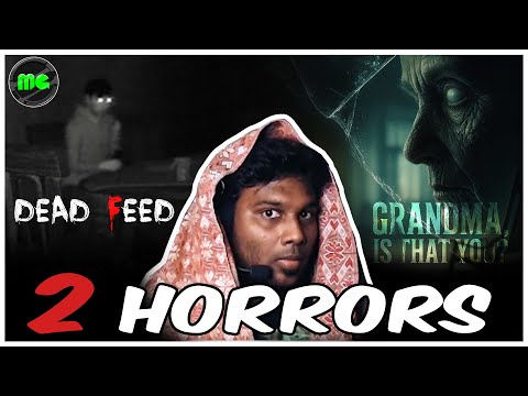 ஆயா நீயா? | Dead Feed & Grandma, Is That You? | 2 Horrors | Manguni Gamer