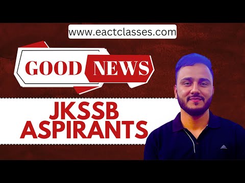 GOOD NEWS for JKSSB Aspirants| EACT CLASSES WEBSITE LAUNCH | JKSSB Free Course FAA Junior Assistant