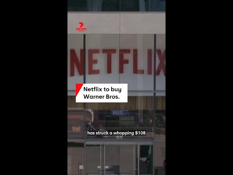 Netflix to buy Warner Bros.