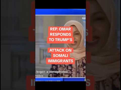 Rep. Omar’s Powerful Response to Trump’s Somali Immigrant Comments