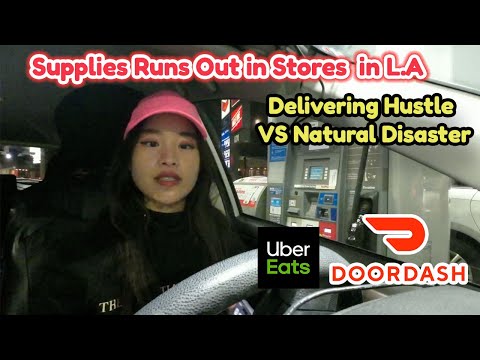 Supplies Runs out in L.A due to Fires Gig Hustle vs Natural Disaster Uber Eats Ride Along Door Dash!